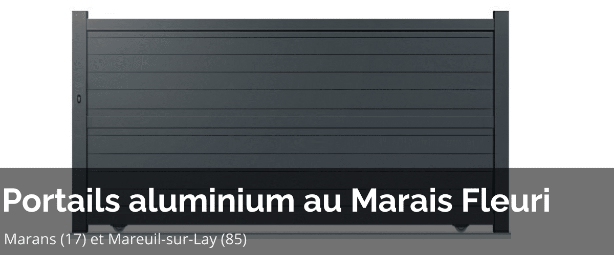 Portail aluminium plein gris anthracite - Marais Fleuri Marans et Mareuil-sur-Lay